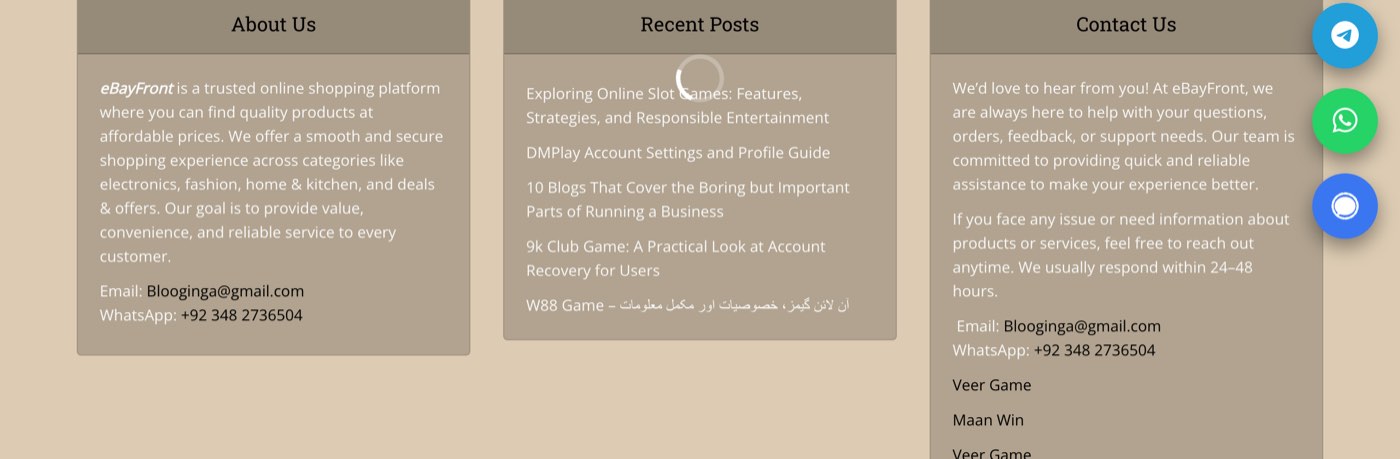 The footer of ebayfront.com on 30 October 2026: an About Us block calling eBayFront a trusted online shopping platform where you can find quality products at affordable prices, with the contact Email Blooginga@gmail.com and WhatsApp +92 348 2736504; a Recent Posts list led by Exploring Online Slot Games, DMPlay, 9k Club Game and W88 Game; and a Contact Us column followed by the links Veer Game and Maan Win