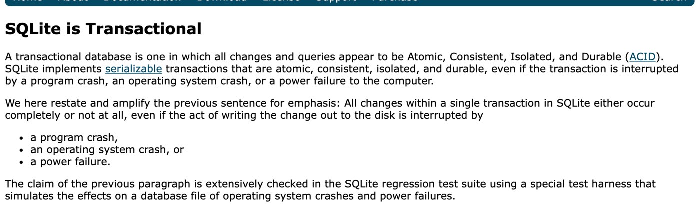 The SQLite is Transactional page on sqlite.org on October 14, 2026, stating that SQLite implements serializable transactions that are atomic, consistent, isolated and durable even if the transaction is interrupted by a program crash, an operating system crash or a power failure